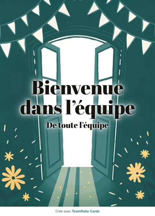 Bienvenue : carte pour des collègues, modèle Porte ouverte, signée « De toute l’équipe »