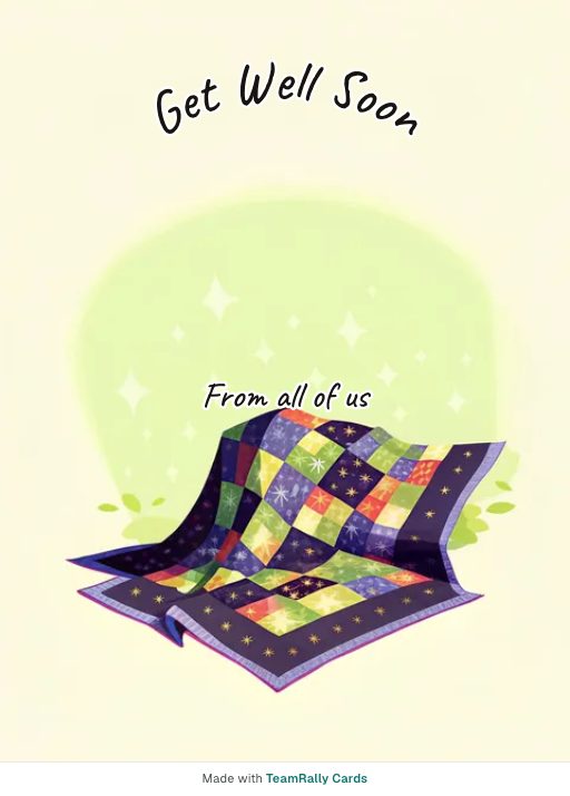 Get well card for coworkers — Folded Quilt design, signed “from all of us”