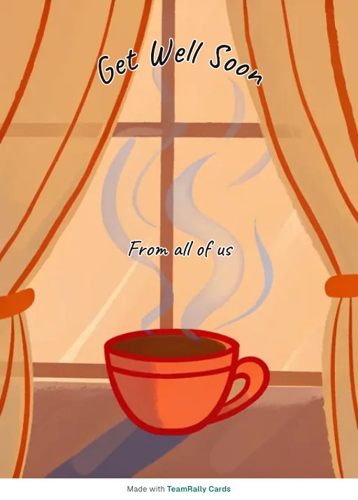 Get well card for coworkers — Warm Cup design, signed “from all of us”