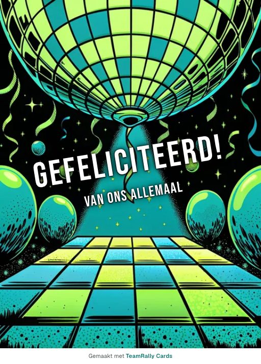Kaart voor collega’s: Verjaardag – ontwerp Discobal, ondertekend met “van ons allemaal”