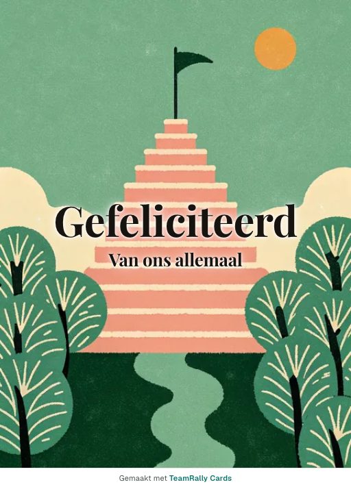 Kaart voor collega’s: Felicitatie – ontwerp Stapje hoger, ondertekend met “van ons allemaal”