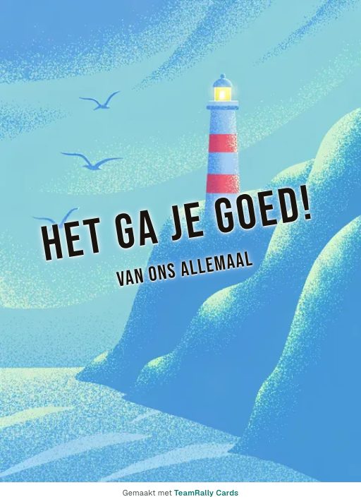 Kaart voor collega’s: Afscheid – ontwerp Vuurtoren, ondertekend met “van ons allemaal”