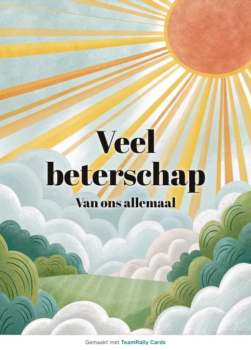 Kaart voor collega’s: Beterschap – ontwerp Zon door de wolken, ondertekend met “van ons allemaal”