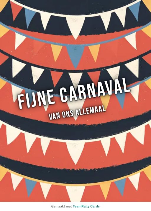 Kaart voor collega’s: Carnaval, ondertekend met “van ons allemaal”