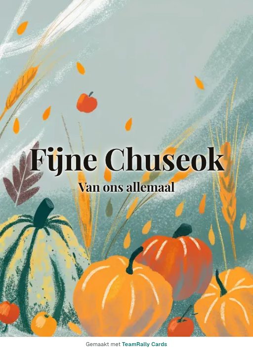 Kaart voor collega’s: Chuseok, ondertekend met “van ons allemaal”