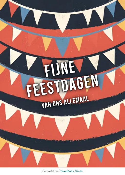 Kaart voor collega’s: Feestdagen – ontwerp Vlaggenlijn, ondertekend met “van ons allemaal”