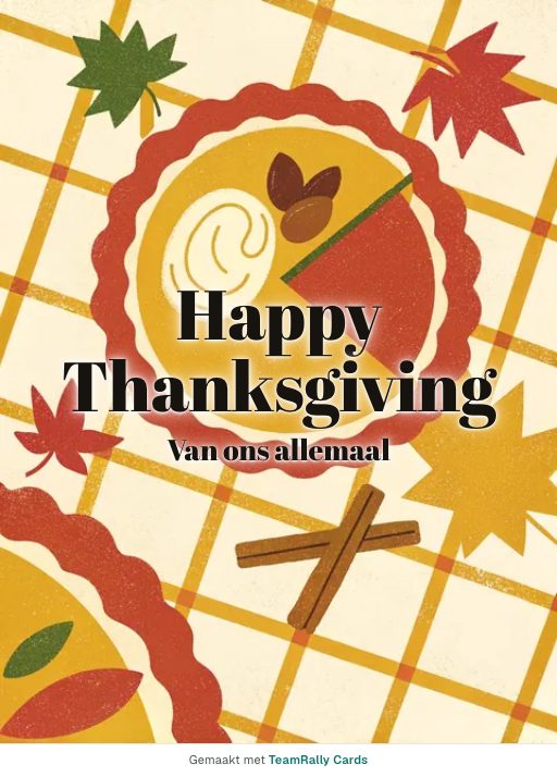 Kaart voor collega’s: Thanksgiving – ontwerp Pompoentaart, ondertekend met “van ons allemaal”