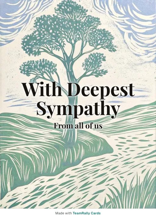 Sympathy card for coworkers — Lone Tree design, signed “from all of us”
