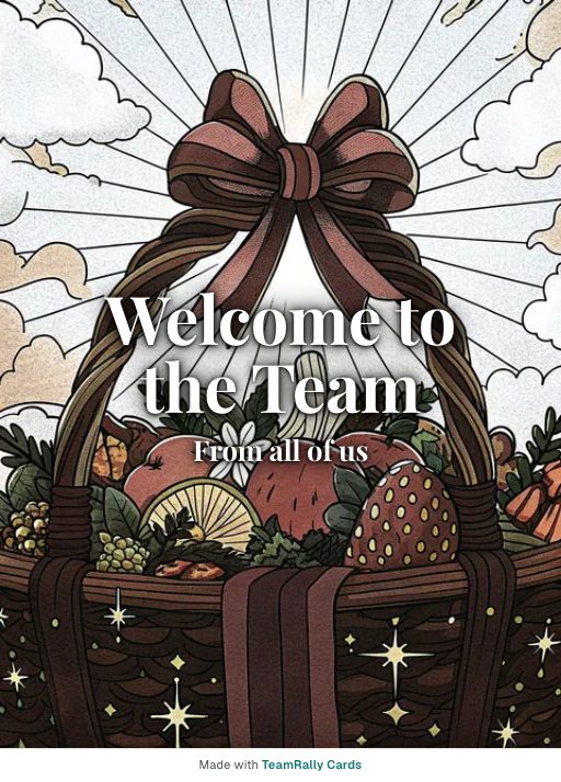 Welcome card for coworkers — Welcome Basket design, signed “from all of us”